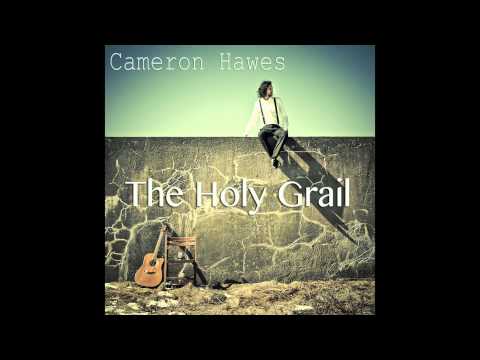 Cameron Hawes - The Jig (First single from 'The Holy Grail' EP)