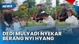 HARU, Dedi Mulyadi Ziarah Makam Orangtua Bareng Nyi Hyang, Beri Pesan Mendalam