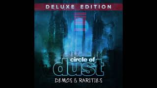 Circle of Dust - Senseless Abandon [Remastered] (Instrumental)