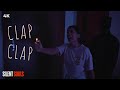 CLAP CLAP Horror Short Film 4K SILENT SOULS