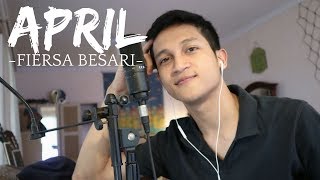 Download lagu APRIL - FIERSA BESARI ( ALDHI RAHMAN COVER ) | FULL VERSION mp3