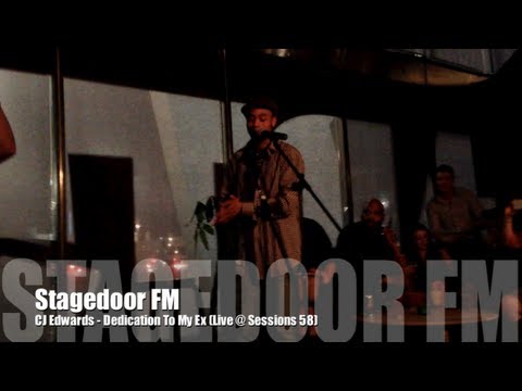 CJ Edwards - Dedication To My Ex (live @ Sessions 58)