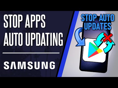 How to Stop Apps Auto Updating on Samsung Phone