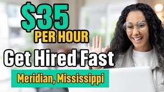 Urgent! Immediate Hire Jobs in Meridian, Mississippi