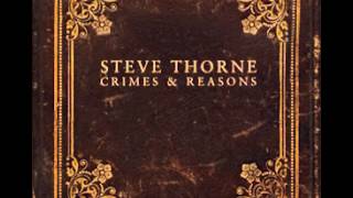 Steve Thorne - Bullets & Babies
