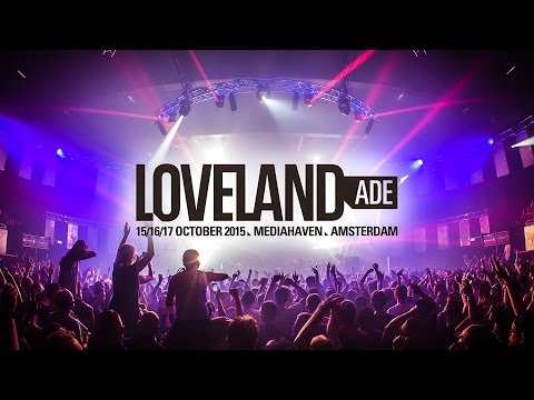 Loveland ADE 2015 | Official aftermovie | www.lovelandade.com