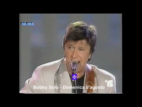 Bobby Solo - Domenica d'agosto