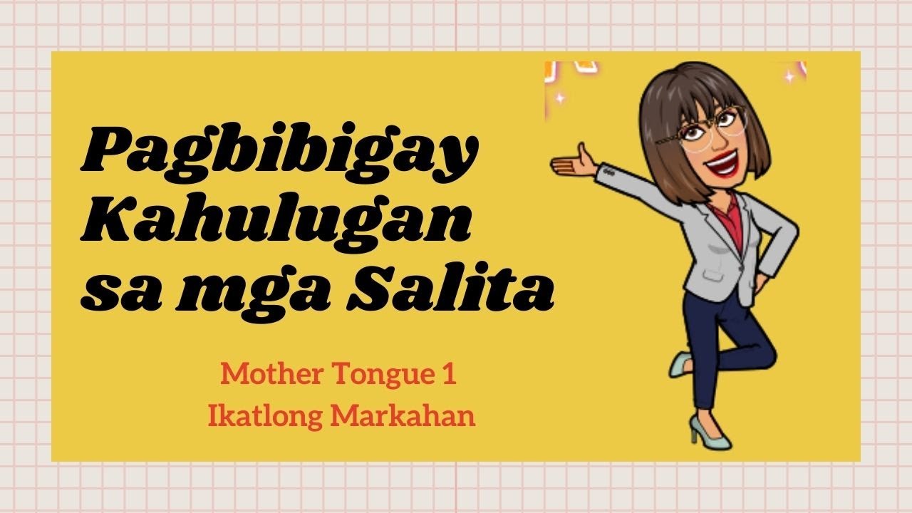 Putar video PAGBIBIGAY NG KAHULUGAN SA MGA SALITA Mother Tongue 1 Ikatlong Markahan MELC Based sekarang PAGBIBIGAY NG KAHULUGAN SA MGA SALITA Mother Tongue 1 Ikatlong Markahan MELC Based