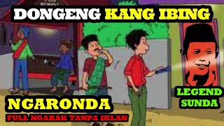 Download lagu DONGENG KANG IBING LUCU FULL NGARONDA kangibing do... mp3