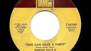 MARVIN GAYE &amp; TAMMI TERRELL - TWO CAN HAVE A PARTY (TAMLA)