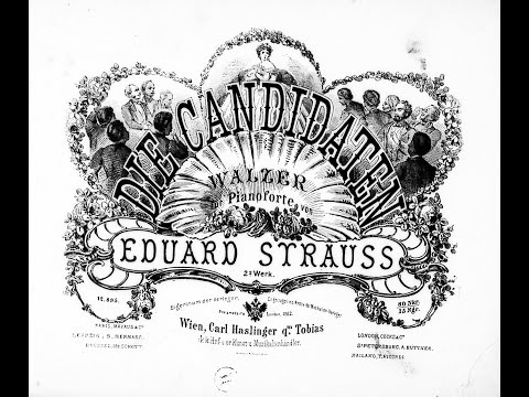 Eduard Strauss: Die Candidaten (The Female Dance Partners, 女性ダンスパートナー・候補者) Walzer Op. 2 (1862)