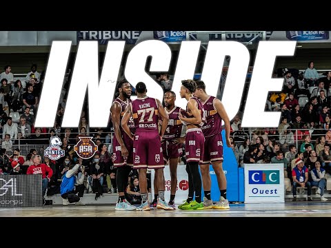 INSIDE - NANTES vs ASA (ProB J12)