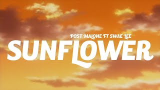 Post Malone ft Swae Lee - Sunflower (Lyrics)