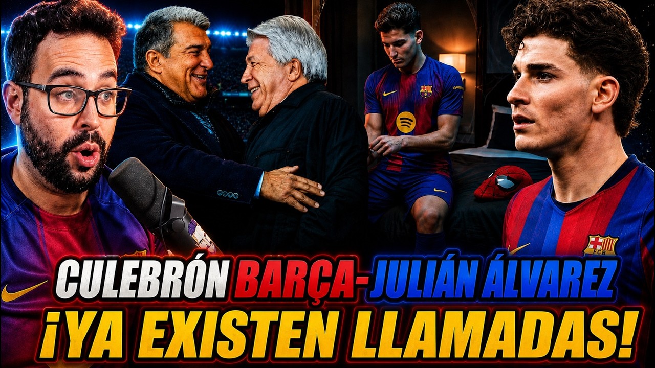 🚨¡SIGUE el CULEBRÓN JULIÁN ÁLVAREZ! YA EXISTEN LLAMADAS y BRUTAL ENFADO del JUGDOR ¡Los DETALLES!