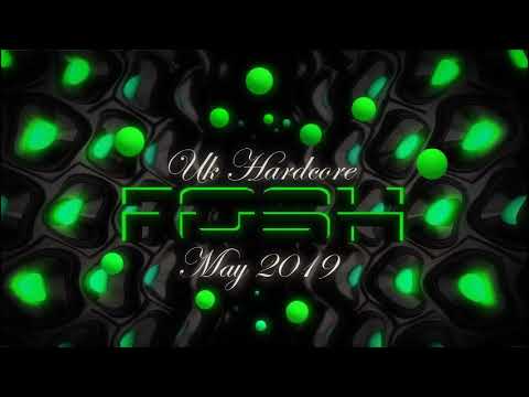 Uk/Happy Hardcore Mix May 2019 - Dj Fosh