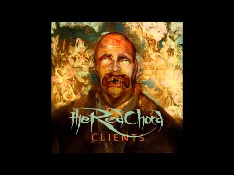 The Red Chord - Lay The Tarp