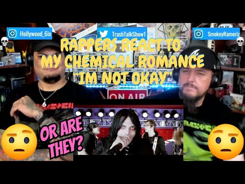 Rappers React To My Chemical Romance "I'm Not Okay"!!! (I Promise)