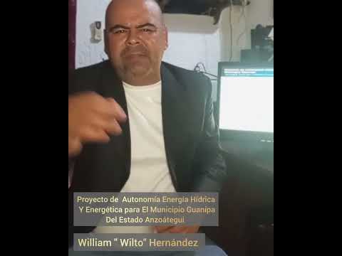 Willian " wilito" Hernández: Propuesta de Autonomía Hídrica para el Municipio Guanipa en Anzoátegui 