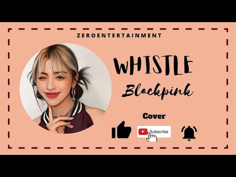 [ COVER ] - Whistle  ( Blackpink )  |  Atarania