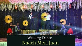 Wedding Dance | Naach Meri Jaan |Tubelight | Sangeet Night | Brothers Performance