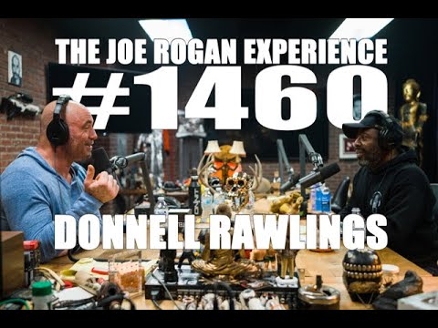 Joe Rogan Experience #1460 - Donnell Rawlings