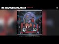 The Grouch & DJ. Fresh - Indigo 100 (Audio)