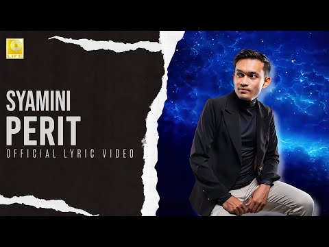 Syamini - Perit (Official Lyric Video)