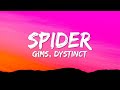 GIMS & DYSTINCT - SPIDER (Paroles/Lyrics)