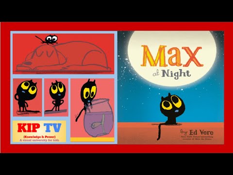 📚📖  Max at Night 🌕🌟🌃 by Ed Vere | Kids Books Read Aloud | KIP TV #maxatnight #edvere #kidsbooks