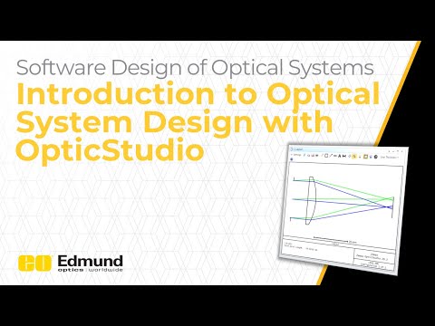 Intro to Optical System Design with Ansys Zemax OpticStudio  — Lesson 1