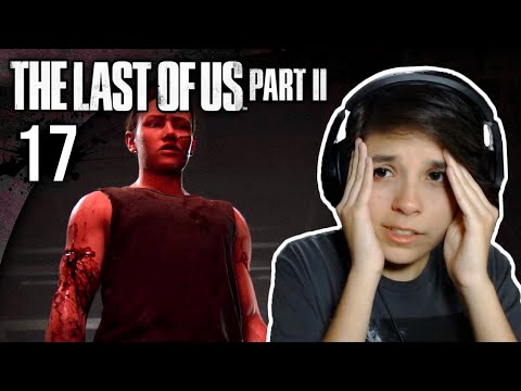 I DONT WANNA DO THIS! | The Last Of Us Part II Walkthrough Gameplay Part 17