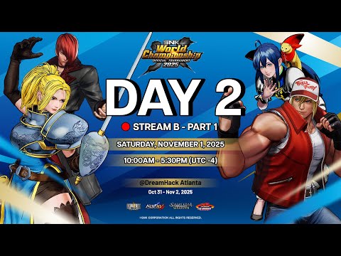 [PART 1] SNK World Championship 2025 - Day 2 STREAM B - SAMSHO (TOP 16) & KOF XV (TOP 32)