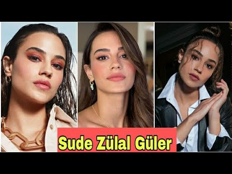 Sude Zülal Güler Lifestyle, Biography, Affair, Real Age, Height, Weight, Hobbi, Income & Facts