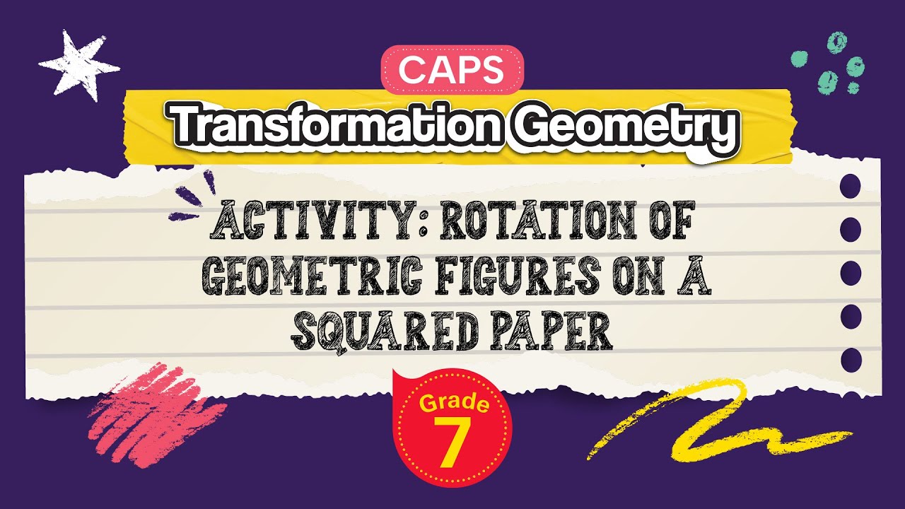 Activity: Rotation of Geometric Figures on a Squared Paper