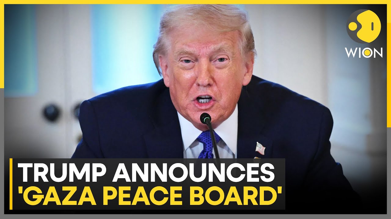 Trump Announces Gaza Peace Board as US Plan Moves Forward | WION NEWS
