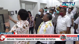 Diresmikan Bupati, Rsud Mimika Miliki Ruang Isolasi Tekanan Negatif Pertama di Papua