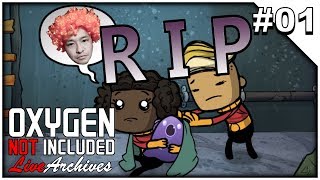 #01【Oxygen Not Included】 純生 - オキシゲン ノット インクルーデッド 「R I P」 - 【イルジュンのゲーム実況】