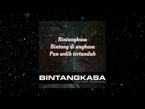 Bintangkasa By Ashidy Ridwan (Lyrics Video)