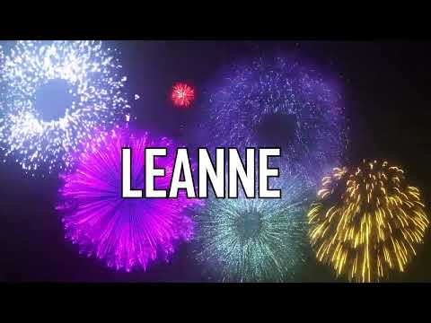 ♪♪  HAPPY BIRTHDAY LEANNE  ♪♪