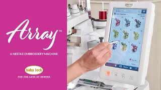 Baby Lock Array 6 Needle Embroidery Machine