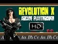 Revolution X (Arcade) -  Playthrough HD