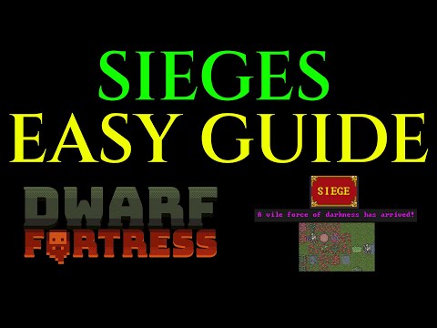 HOW SIEGES WORK - Guide All Factions Tutorial DWARF FORTRESS