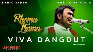 Download lagu Rhoma Irama - Viva Dangdut (Lyric Video) mp3
