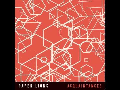Paper Lions - Do You Wanna