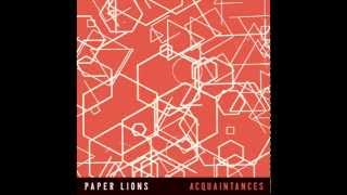 Paper Lions - Do You Wanna