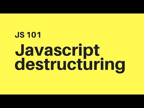 Js 101 Javascript Destructuring