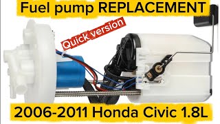2006-2011 (8th generation) Honda Civic 1.8L Fuel pump REPLACEMENT