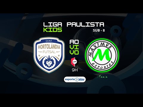 HORTOLÂNDIA x MAXIMUS - COPA PAULISTA LPF KIDS - SUB - 8
