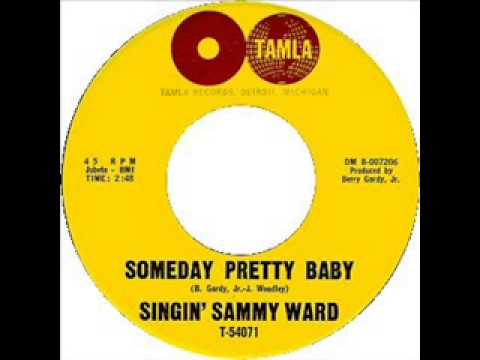 Singin' Sammy Ward - Someday Pretty Baby