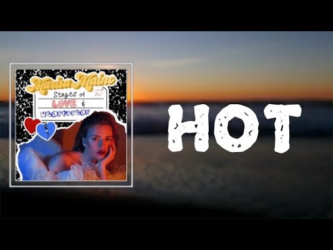 "HOT" - Marisa Maino 🎧Lyrics